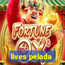 lives pelada